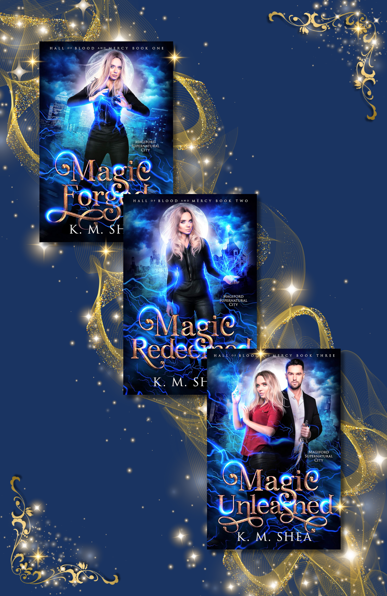 The Hall of Blood and Mercy trilogy by K.M. Shea